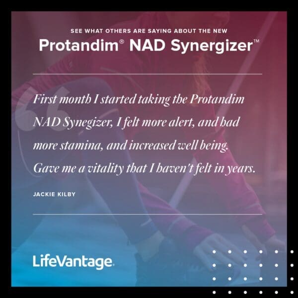 Protandim NAD Synergizer Testimonial Jackie Kilby 1080x1080png
